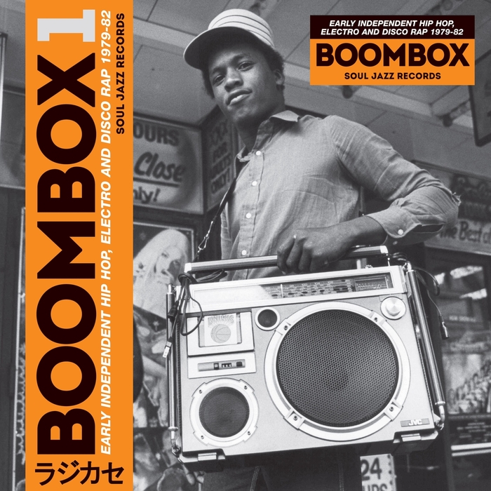 VARIOUS - Soul Jazz Records presents BOOMBOX: Early Independent Hip Hop, Electro And Disco Rap 1979-82