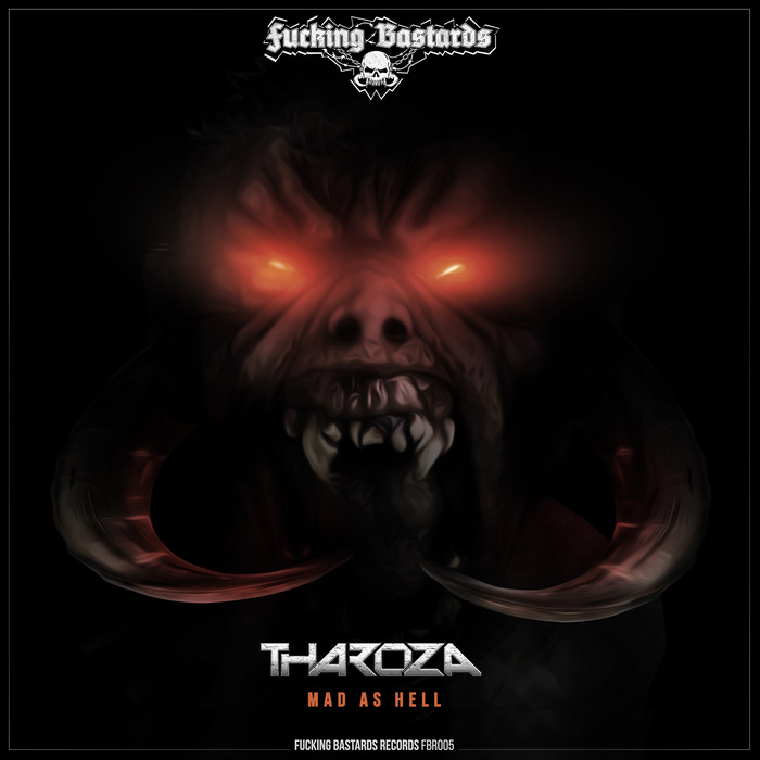 THAROZA - Mad As Hell