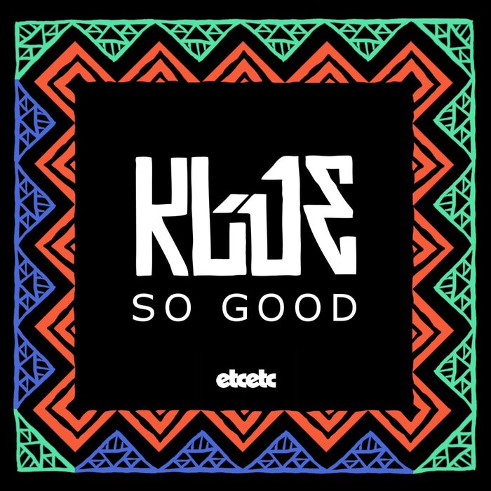 KLUE - So Good