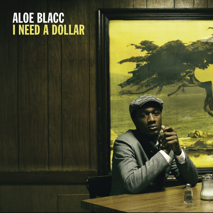ALOE BLACC - I Need A Dollar