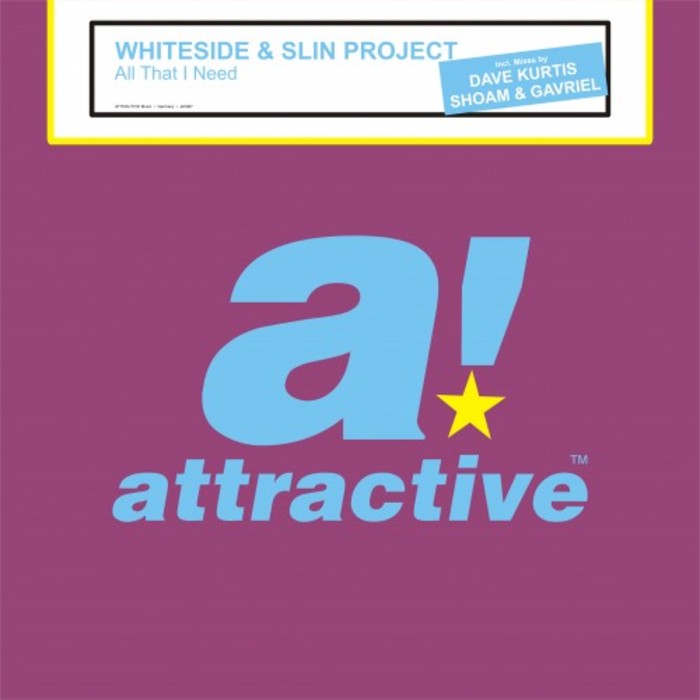 WHITESIDE/SLIN PROJECT - All That I Need