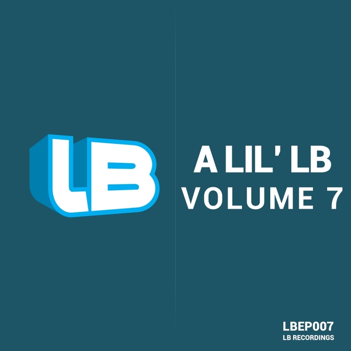 LEX LOOFAH/MATI.R/ABHAY SET/DJ EFX - A Lil' LB Vol 7
