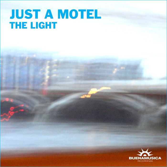 JUST A MOTEL - The Light