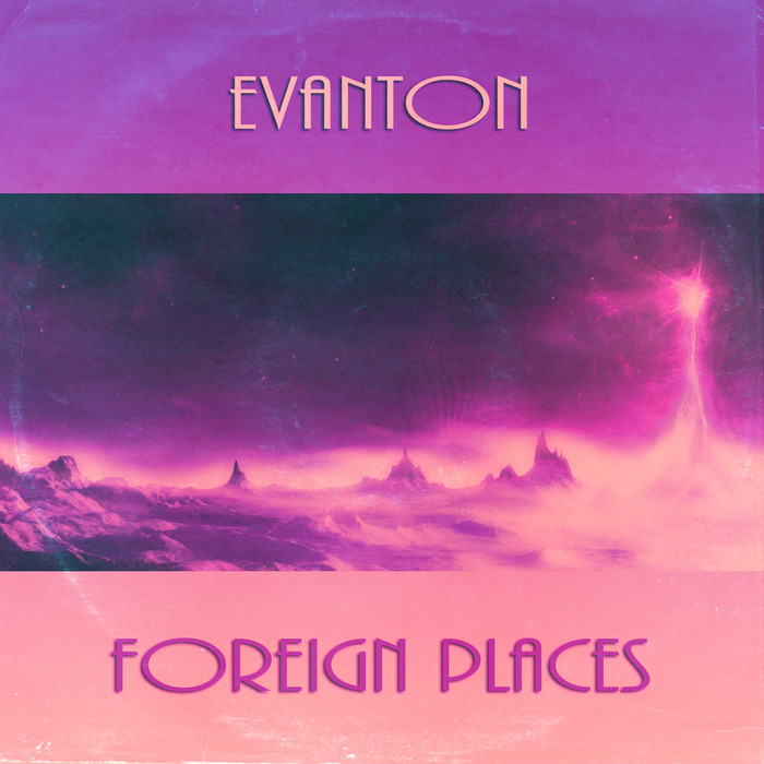 EVANTON - Foreign Places
