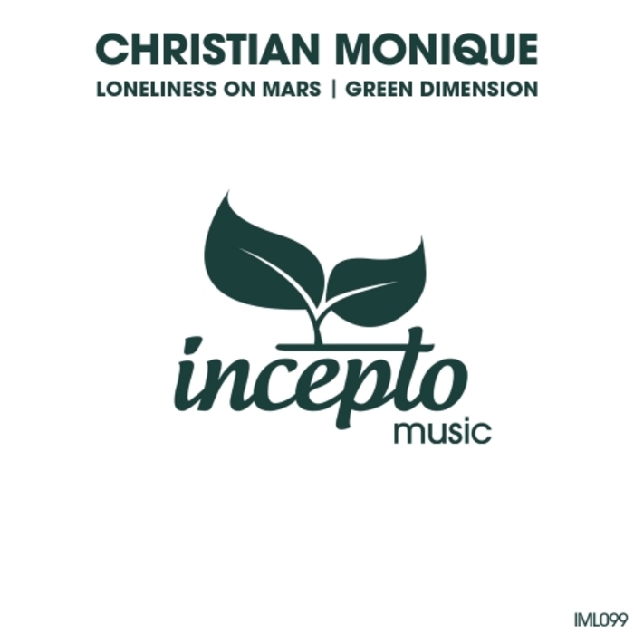 CHRISTIAN MONIQUE - Loneliness On Mars/Green Dimension