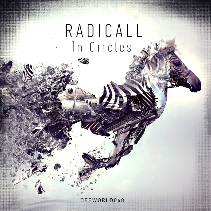 RADICALL - In Circles EP