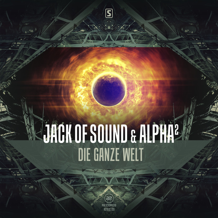 JACK OF SOUND/ALPHAA - Die Ganze Welt