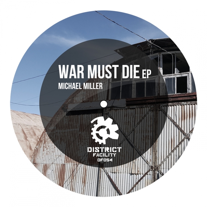 MICHAEL MILLER - War Must Die