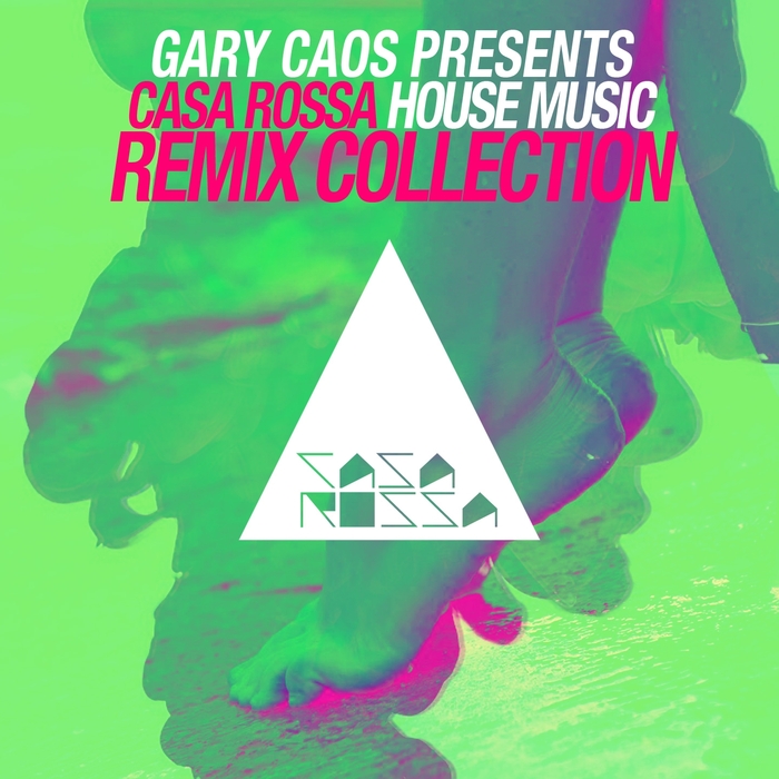VARIOUS - Casa Rossa House Music Remix Collection