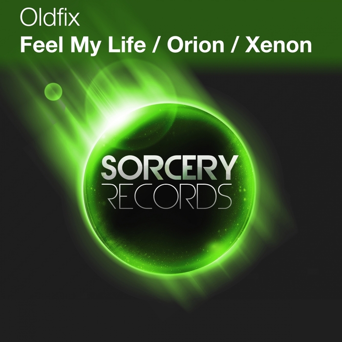 OLDFIX - Feel My Life EP