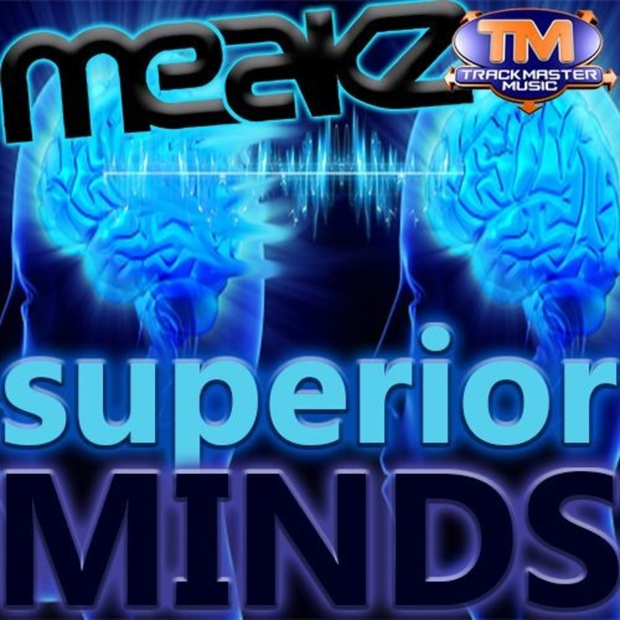 MEAKZ - Superior Minds