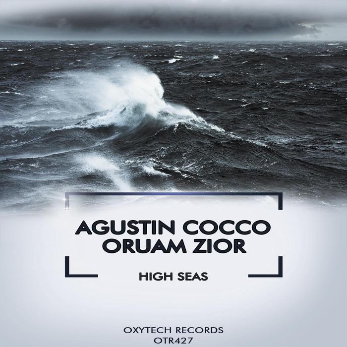 AGUSTIN COCCO/ORUAM ZIOR - High Seas