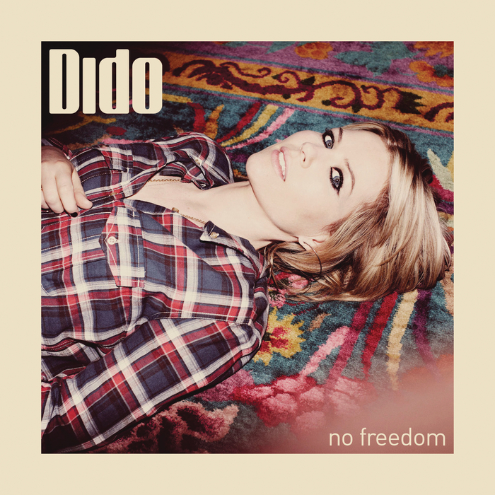 No Freedom By Dido On MP3, WAV, FLAC, AIFF & ALAC At Juno Download