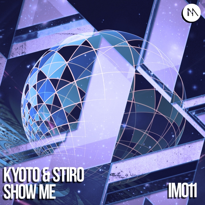 STIRO/KYOTO - Show Me