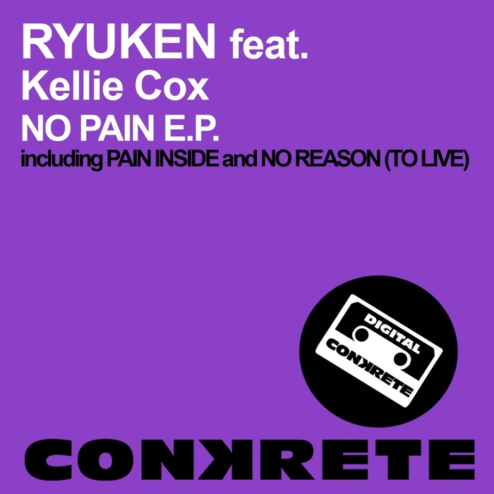 RYUKEN feat KELLIE COX - No Pain EP