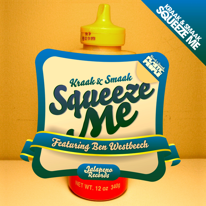 KRAAK & SMAAK feat BEN WESTBEECH - Squeeze Me (feat. Ben Westbeech) - EP