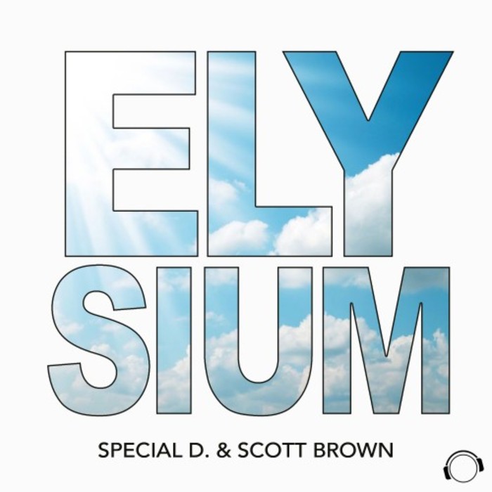 SPECIAL D/SCOTT BROWN - Elysium (The Remixes)