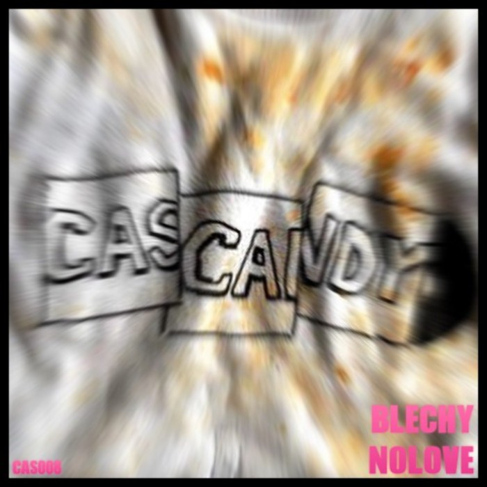 CASCANDY - Blechy EP