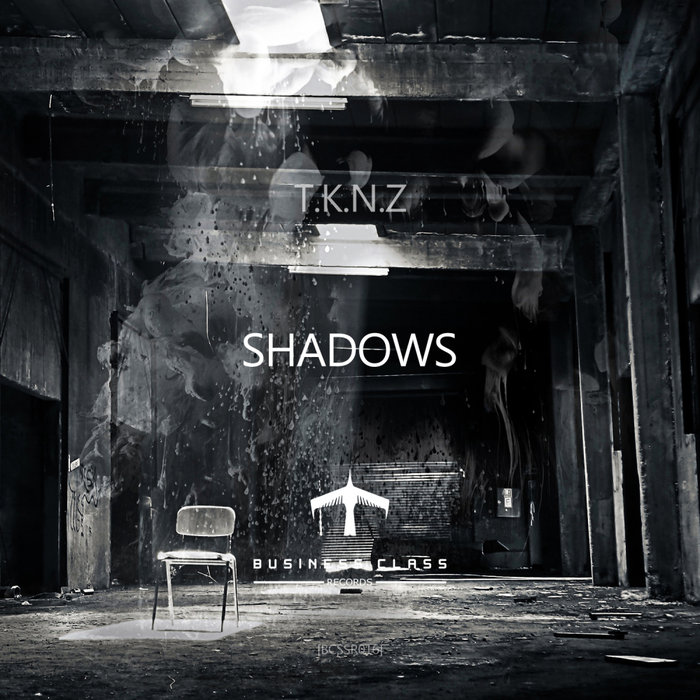 TKNZ - Shadows EP