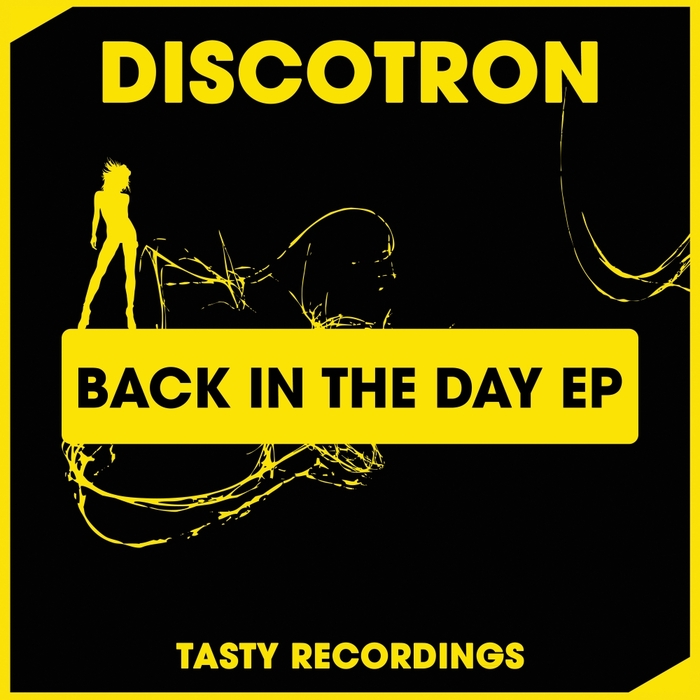 DISCOTRON - Back In The Day EP