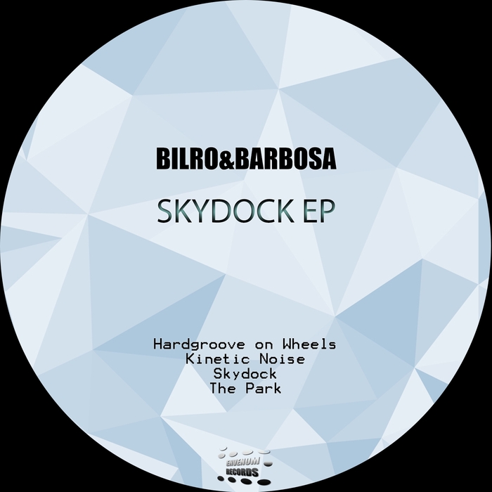 BILRO/BARBOSA - Skydock EP