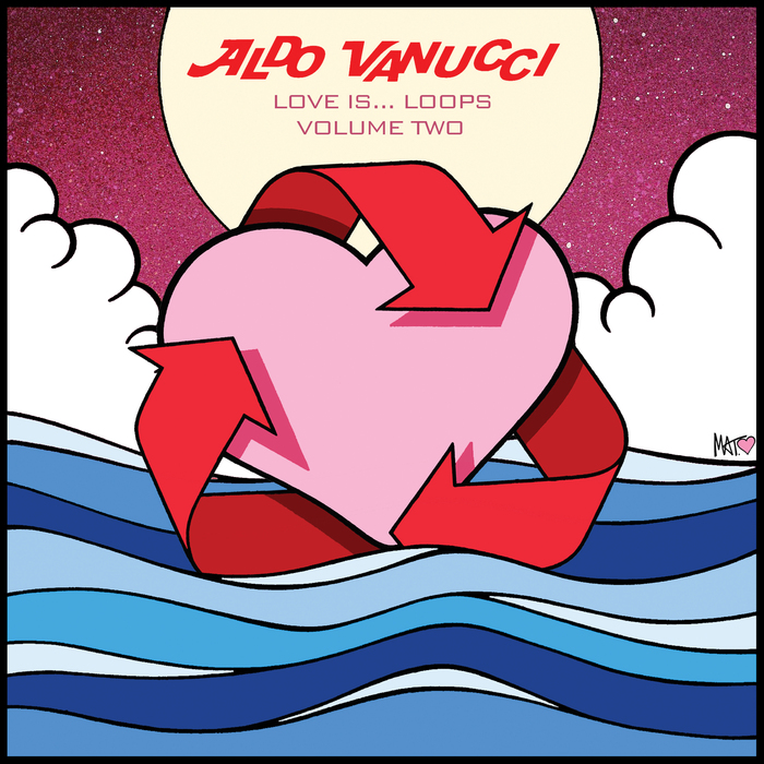 ALDO VANUCCI - Love Is Loops Vol 2 EP