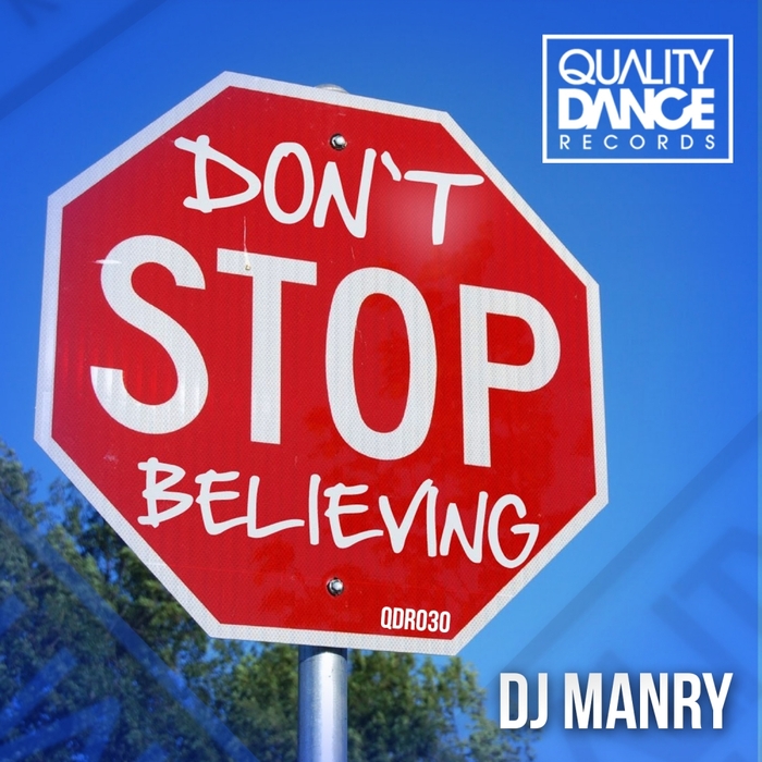 DJ MANRY - Don't Stop Believing