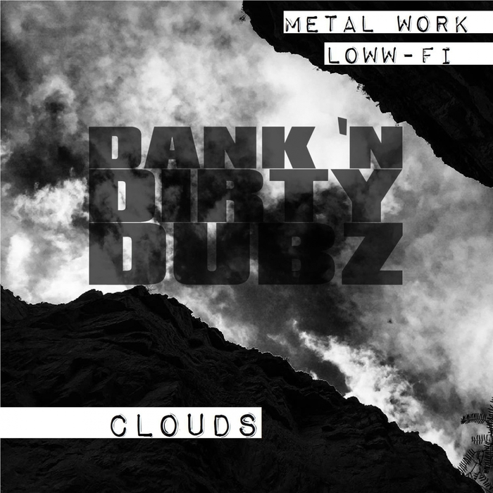 METAL WORK/LOWW-FI - Clouds EP
