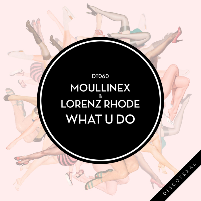 LORENZ RHODE/MOULLINEX - What U Do