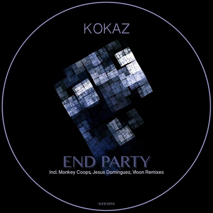 KOKAZ - End Party