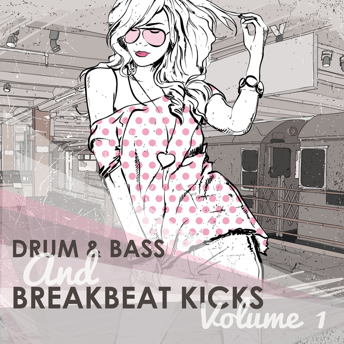 Various Drum & Bass And Breakbeat Kicks Vol 1 at Juno Download