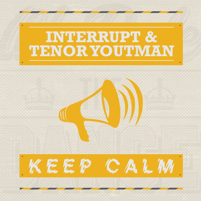 INTERRUPT - Keep Calm