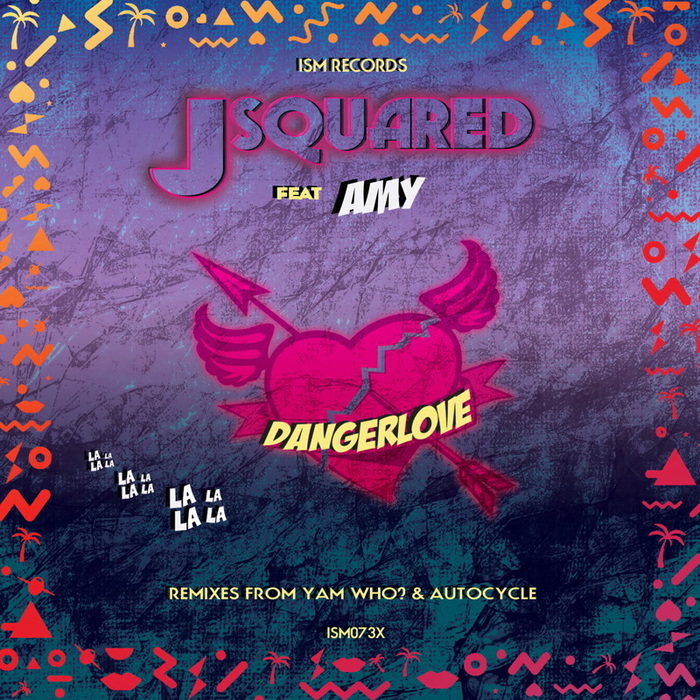 JSQUARED feat AMY - Dangerlove