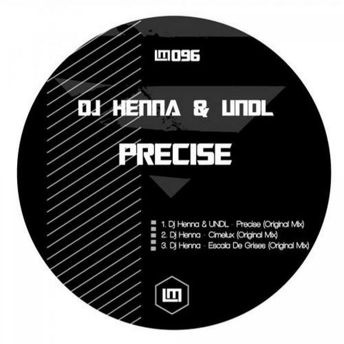 DJ HENNA/UNDL - Precise