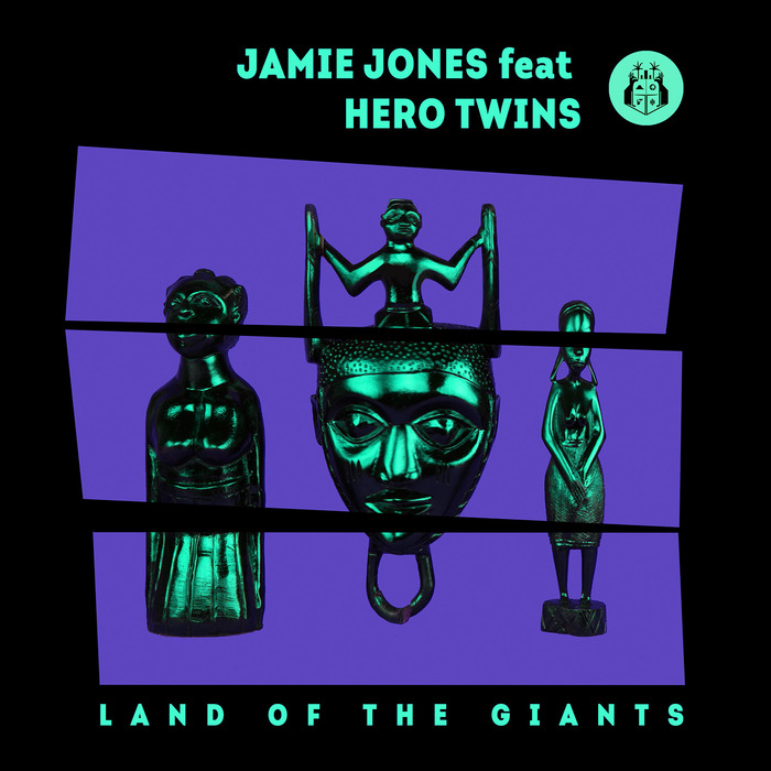 JAMIE JONES feat HERO TWINS - Land Of The Giants