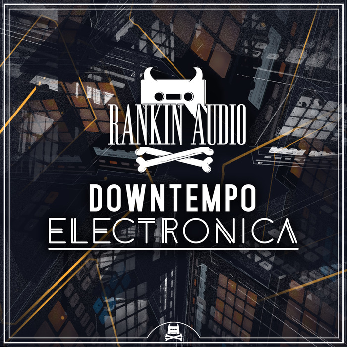 RANKIN AUDIO - Downtempo Electronica (Sample Pack MASCHINE)