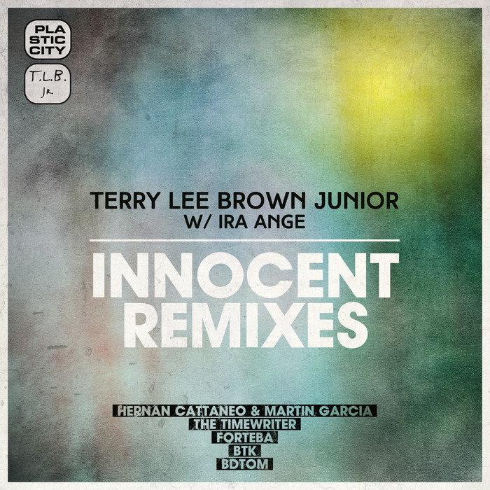 TERRY LEE BROWN JUNIOR with IRA ANGE - Innocent Remixes