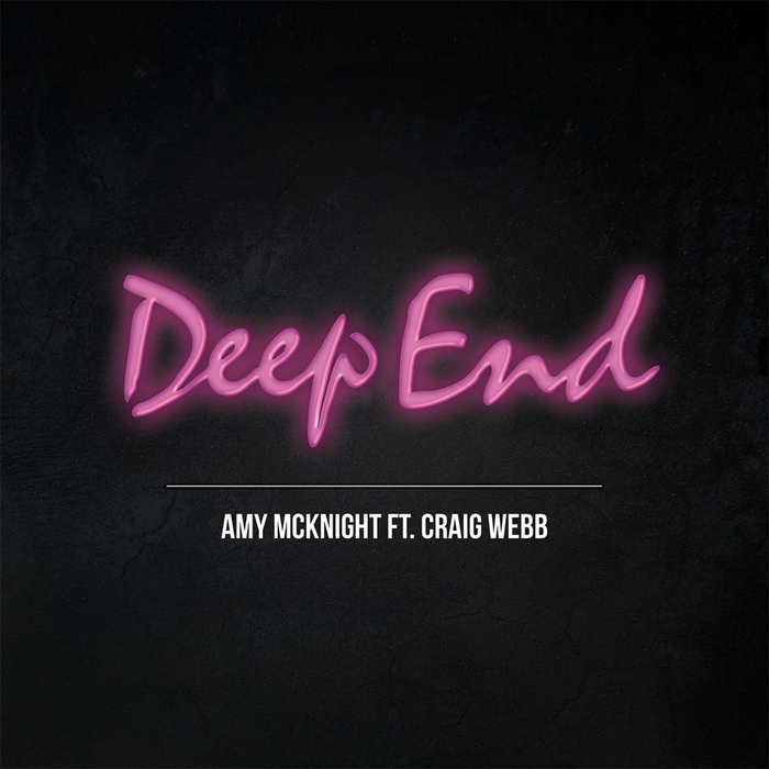 AMY MCKNIGHT feat CRAIG WEBB - Deep End
