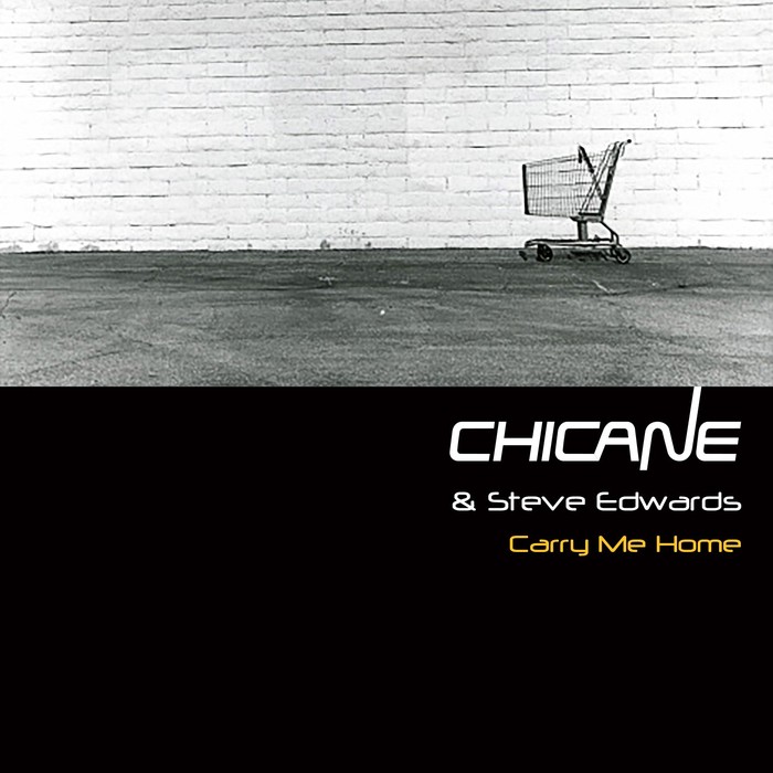 CHICANE/STEVE EDWARDS - Carry Me Home