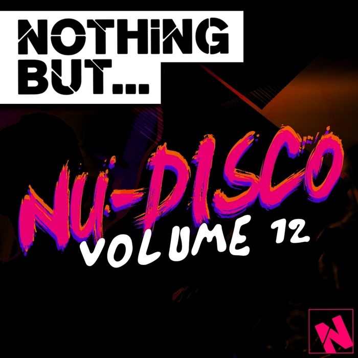 VARIOUS - Nothing But... Nu Disco Vol 12