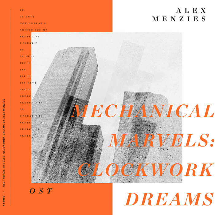 ALEX MENZIES - Mechanical Marvels/Clockwork Dreams