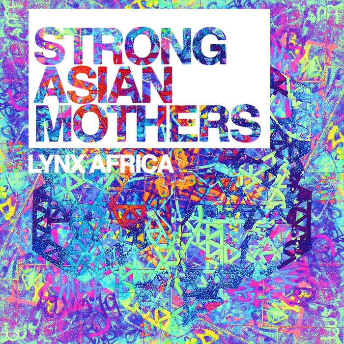 STRONG ASIAN MOTHERS - Lynx Africa