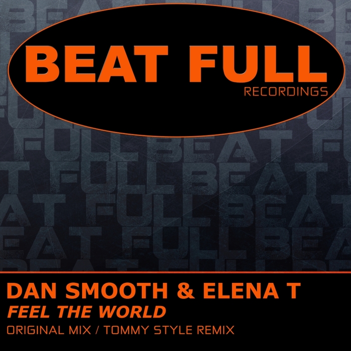 DAN SMOOTH/ELENA T - Feel The World