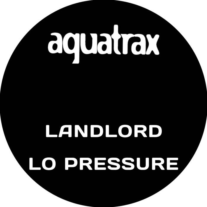 LANDLORD - Lo Pressure