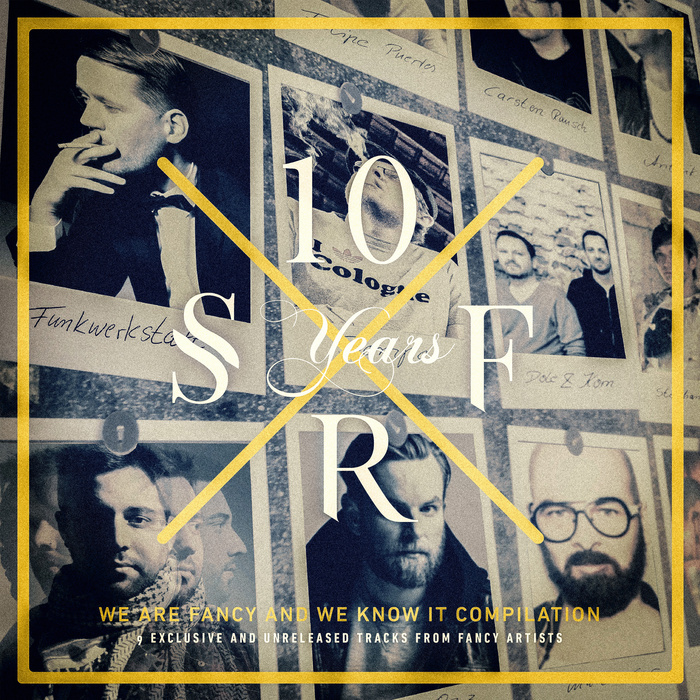 VARIOUS - 10 Years Superfancy Recordings (We Are Fancy & We Know It! Compilation)