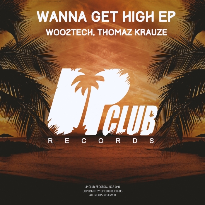 Wanna Get High EP by Woo2tech on MP3, WAV, FLAC, AIFF & ALAC at Juno ...