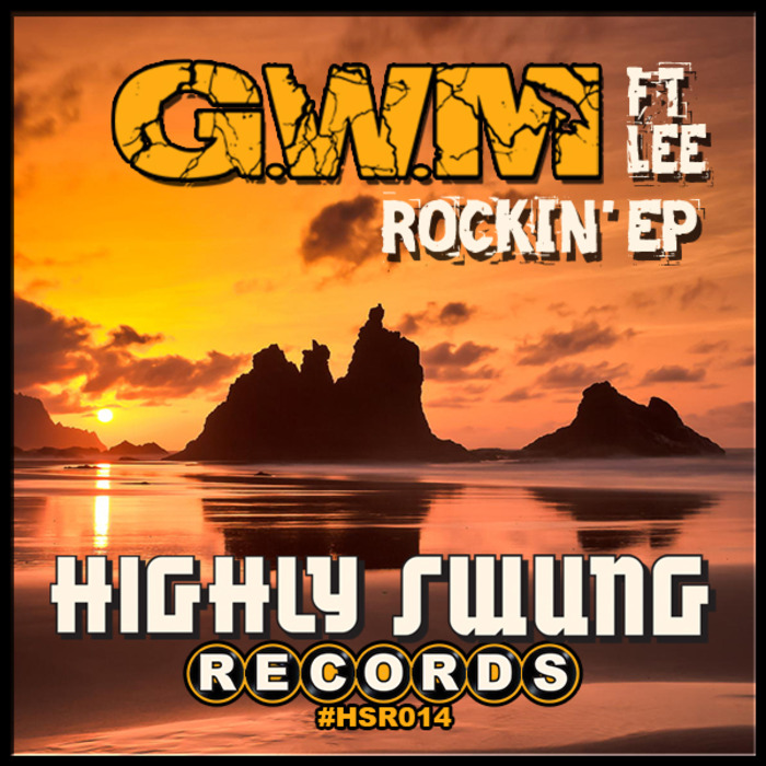 GWM feat LEE - Rockin' EP