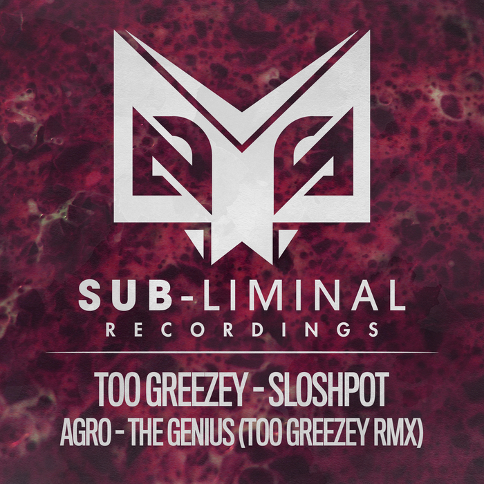 TOO GREEZEY - Sloshpot/The Genius (Remix)