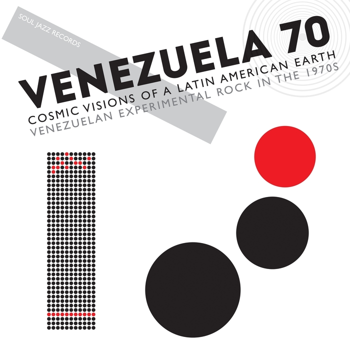 VARIOUS - Soul Jazz Records Presents VENEZUELA 70 (Cosmic Visions Of A Latin American Earth - Venezuelan Experimental Rock In The 1970s)