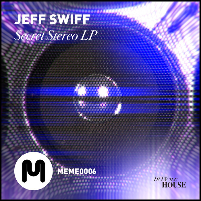 JEFF SWIFF - Secret Stereo